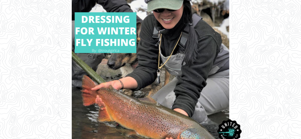 Dressing for Winter Fly Fishing - Featured Image 1200 x 628