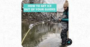 How to Remove Ice Out of Your Guides - Featured Image 1200 x 628