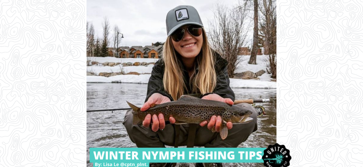 Winter Nymph Fishing Tips by Lisa Le - Featured Image