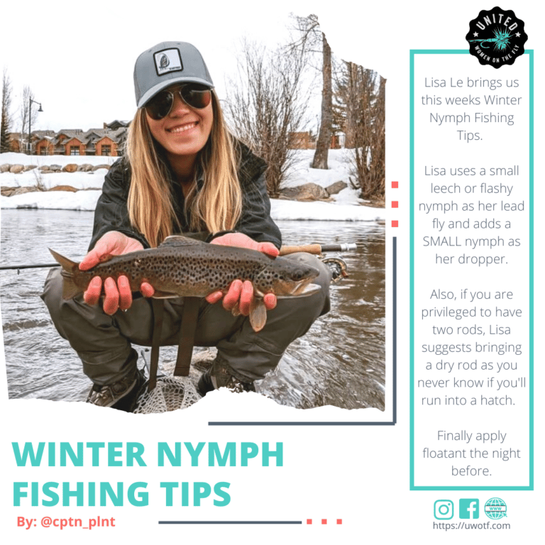Winter Nymph Fishing Tips by Lisa Le - United Women on the Fly
