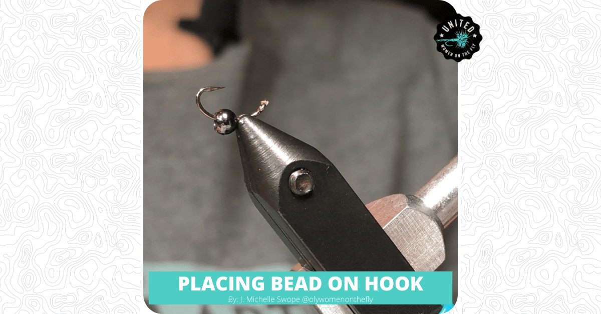 Placing Bead on Hook - United Women on the Fly