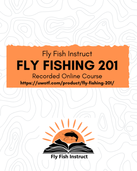 Fly Fishing 201 Recorded Online Course - Featured Product Image