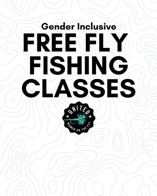 FREE Fly Fishing Classes