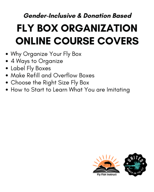 Fly Box Organization Online Course Description