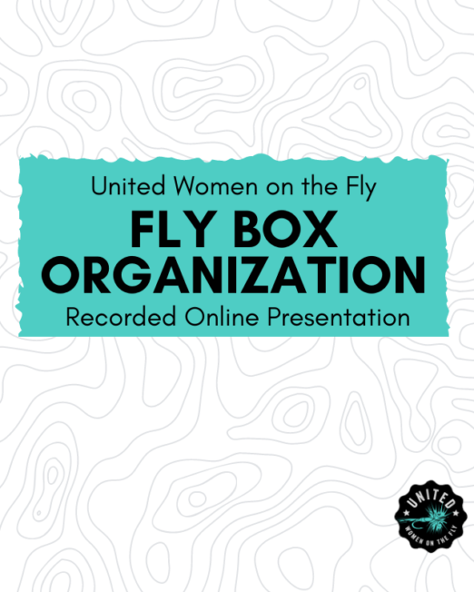 UWOTF FLy Box Organization - Recorded Online Presentation
