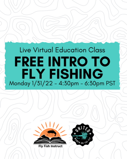 1-31-22 Live Intro to Fly Fishing Online Course