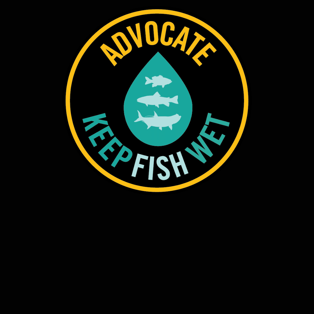 Keep Fish Wet Advocate