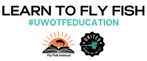 Learn to Fly Fish with UWOTF Online Fly Fishing Courses1