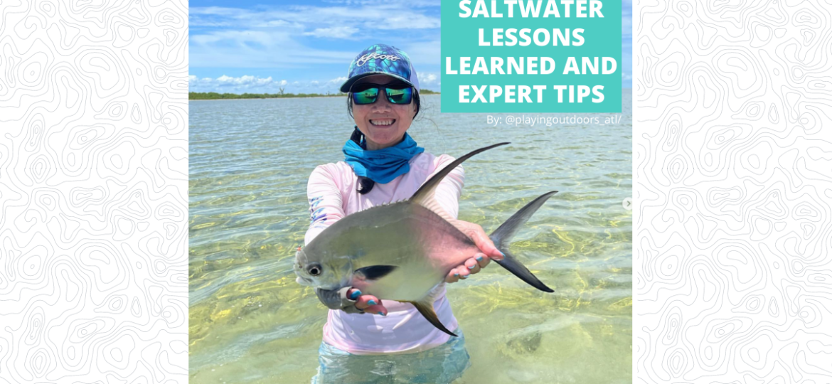 CIrce Tsui - Saltwater Tips and Lessons Learned