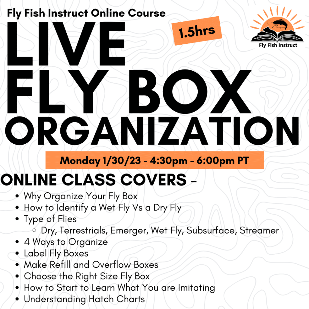 Live Fly Box Organization Online Course 1-30-23