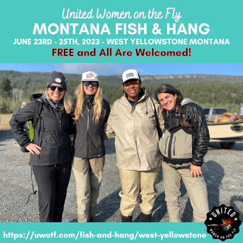 2023 West Yellowstone Fish and Hang