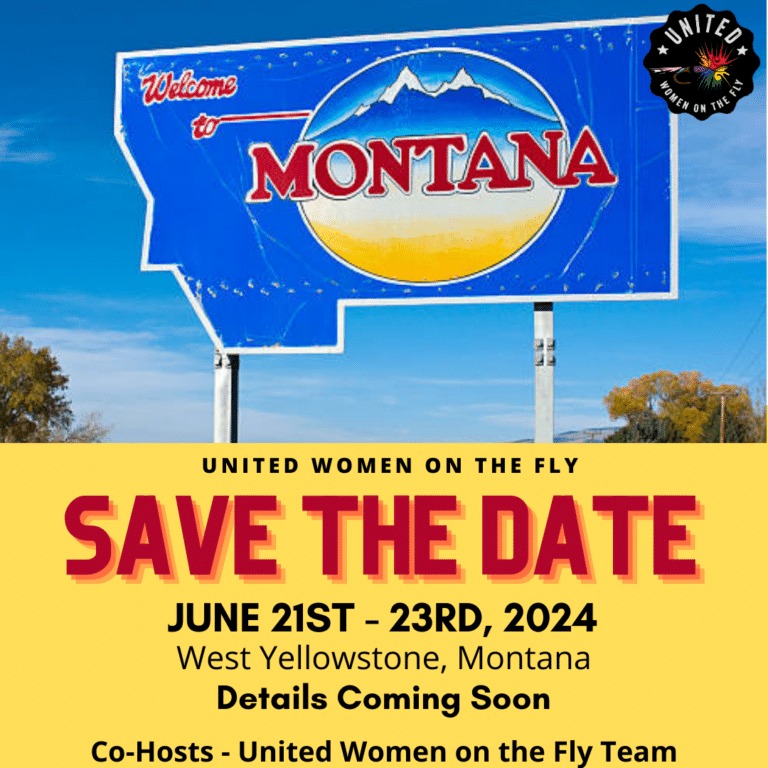 Montana 2024 - Save the Date - UWOTF Fish and Hang1