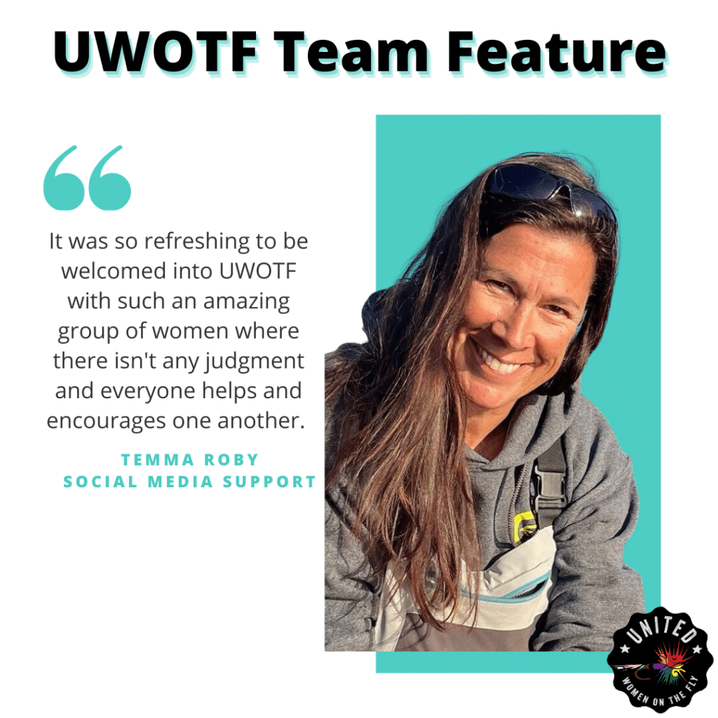 Meet Temma Roby, UWOTF Team Member and Co-Founder of Rising to the Fly